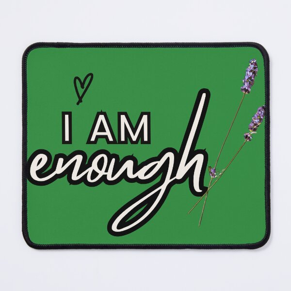 Item preview, I am Enough designed and sold by UnicornMagik.