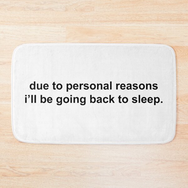Item preview, due to personal reasons i’ll be going back to sleep designed and sold by KingaDesigns.