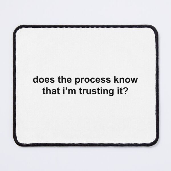 Item preview, does the process know that i’m trusting it? designed and sold by KingaDesigns.