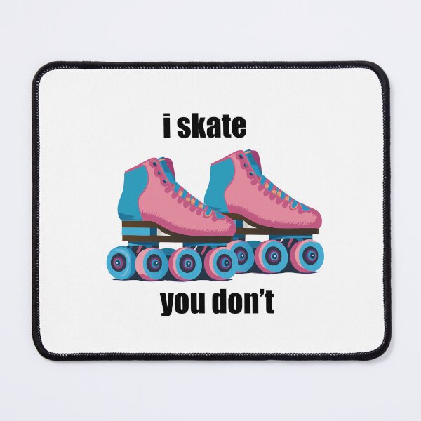 Item preview, i skate, you don't designed and sold by shufflik.