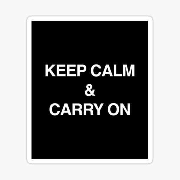 Item preview, Keep Calm and Carry On (Black) designed and sold by DiamondTrue.