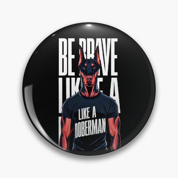 Item preview, Be Brave Like A Doberman designed and sold by AlphaTeez.