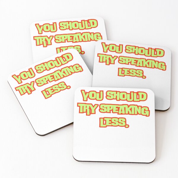 Item preview, You should try speaking less. designed and sold by AngelArtss.