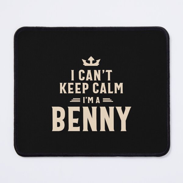 Item preview, I Can't Keep Calm I'm a Benny Personalized Name Benny  designed and sold by cidolopez.