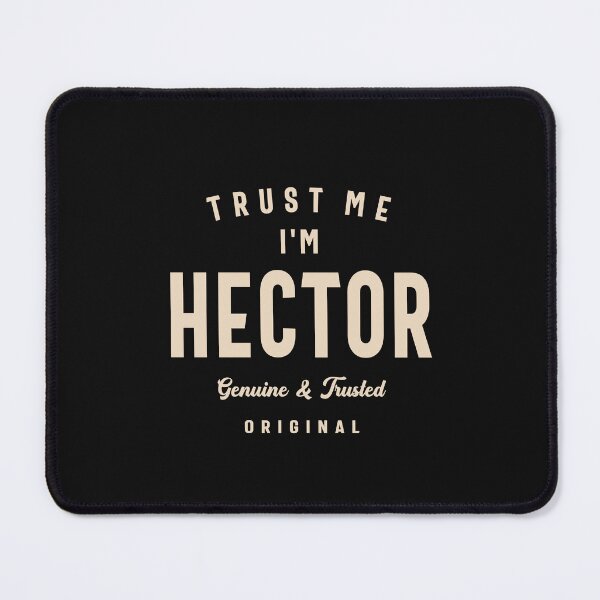 Item preview, Trust Me I'm Hector Personalized Name Hector designed and sold by cidolopez.