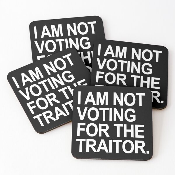 Item preview, I am not voting for the traitor designed and sold by Thelittlelord.