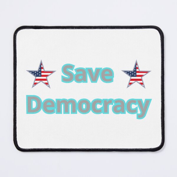 Item preview, Save Democracy designed and sold by FunnyThings1.