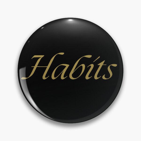 Item preview, HABITS designed and sold by THE OASIS.