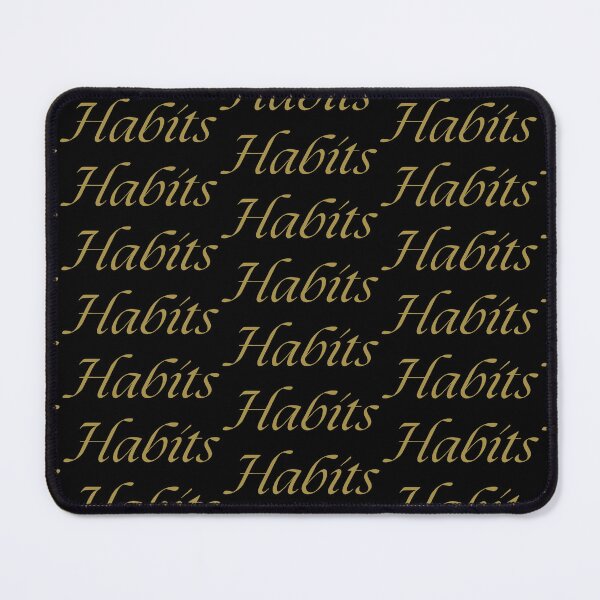 Item preview, HABITS designed and sold by THE OASIS.