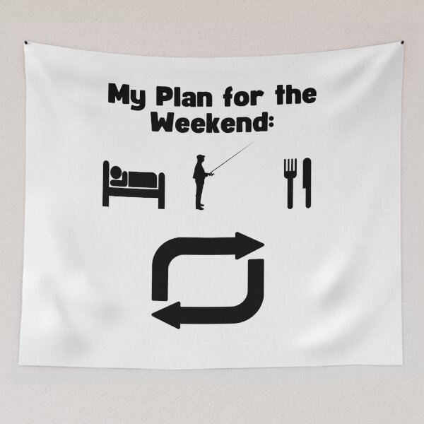 Item preview, My plan for the weekend: sleep, fish, eat designed and sold by Amzg-Designs.