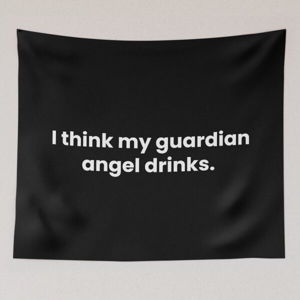 Item preview, i think my guardian angel drinks. designed and sold by art-and-sticker.