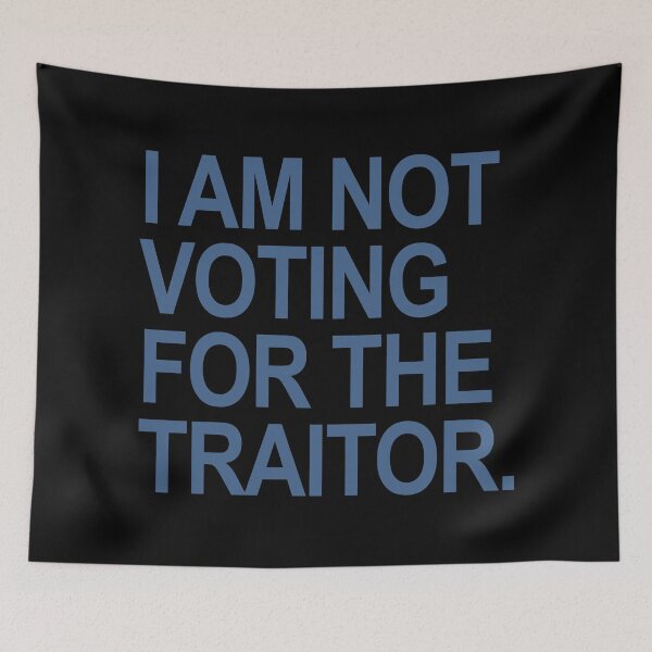 Item preview, I am not voting for the traitor (steel blue) designed and sold by Thelittlelord.