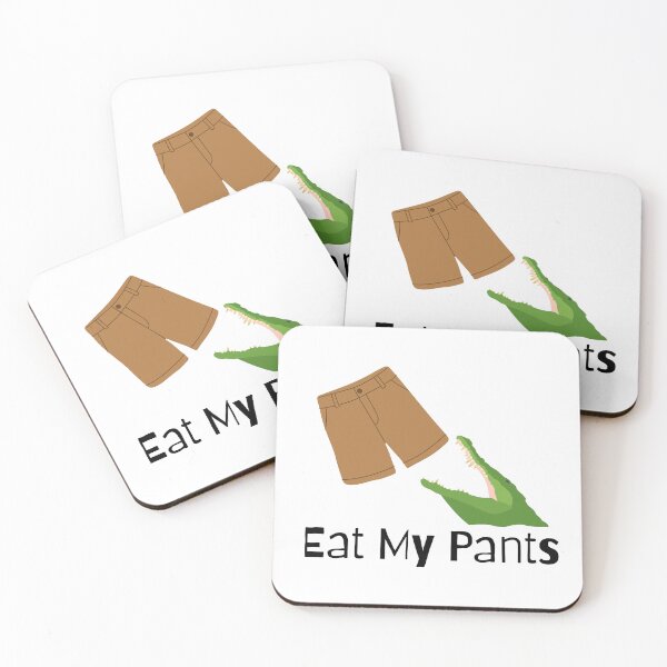 Item preview, Eat My Pants - Bold and Humorous Quote Design designed and sold by PratikG24.