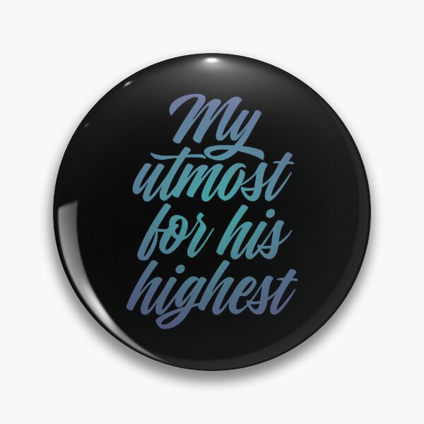 Item preview, My utmost for his highest. v.1 designed and sold by x1brett.