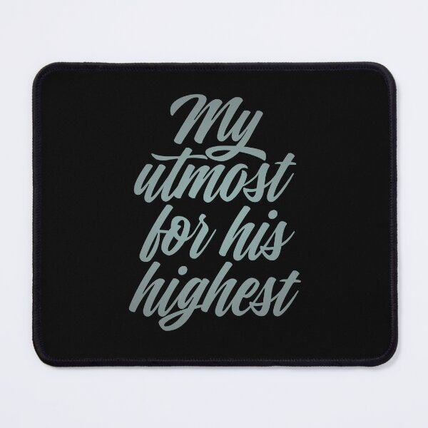 Item preview, My utmost for his highest. v.3 designed and sold by x1brett.