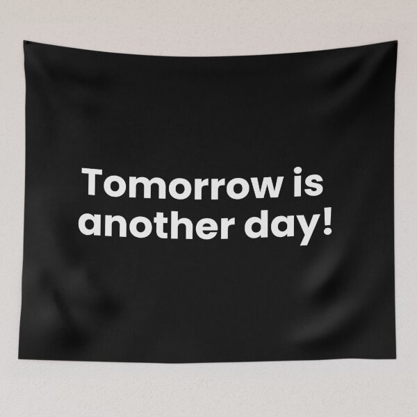 Item preview, tomorrow is another day designed and sold by art-and-sticker.