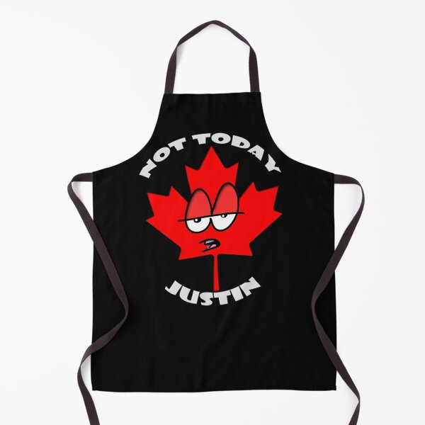 Item preview, Not Today Justin. Canada is tired of it's Government and Leaders. designed and sold by TheLeeryLeaf.