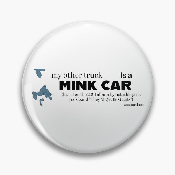 Item preview, Mink Car bumper sticker- they might be giants designed and sold by em-bogos-binted.