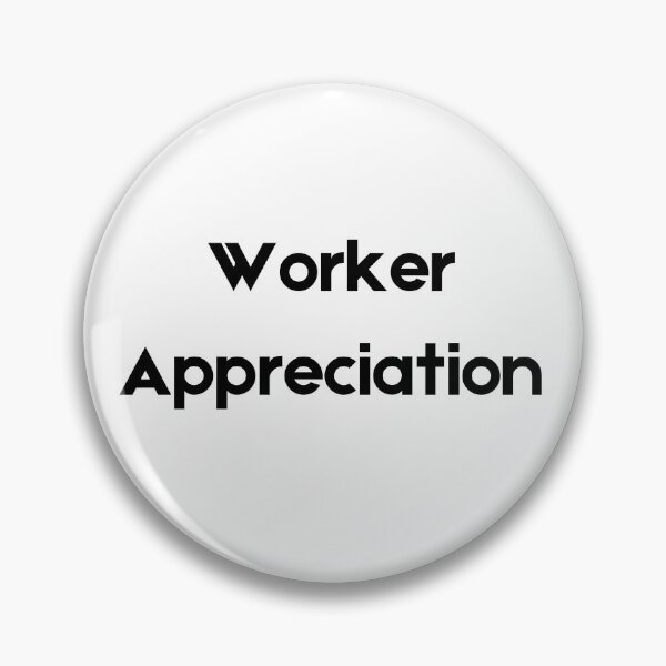 Item preview, Worker appreciation designed and sold by Creet-Design.