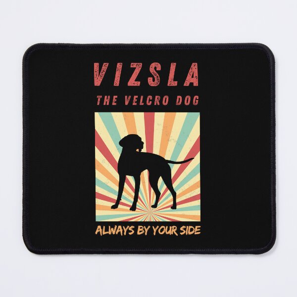 Item preview, Vizsla The Velcro Dog, Always By Your Side designed and sold by Fleurimante.