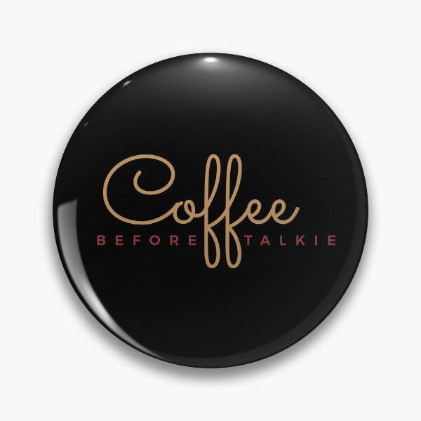 Item preview, Coffee Before Talkie designed and sold by Rott515.