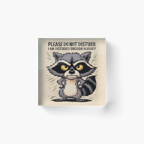 Item preview, PLEASE DO NOT DISTURB I AM DISTURBED ENOUGH ALREADY' designed and sold by khufra1.