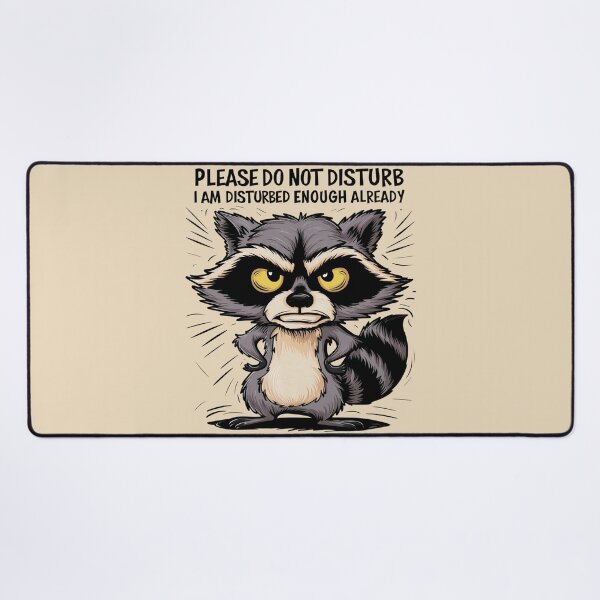 Item preview, PLEASE DO NOT DISTURB I AM DISTURBED ENOUGH ALREADY' designed and sold by khufra1.