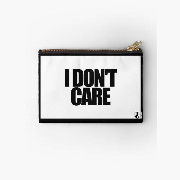 Item preview, I DON'T CARE designed and sold by MobsProject.