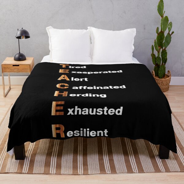Item preview, Teacher "T- Tired E - Exasperated A - Alert C - Caffeinated H - Herding E - Exhausted R - Resilient" Graphic design designed and sold by PrintChics.