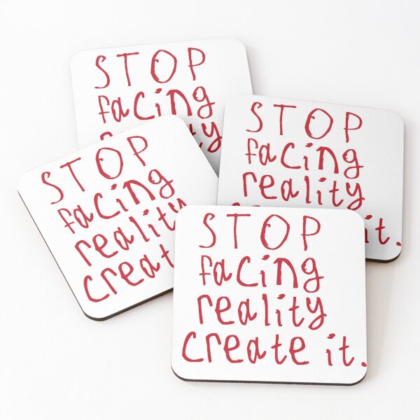 Item preview, Stop Facing Reality Create It designed and sold by kinpirks.