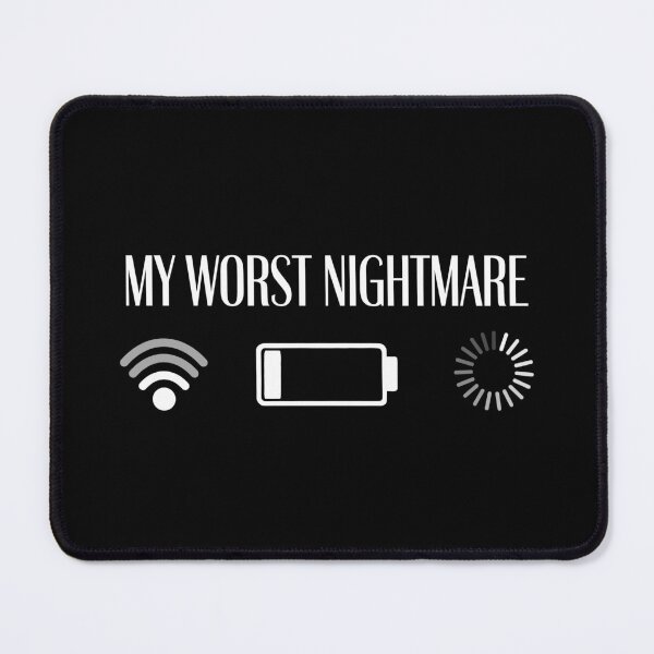 Item preview, My worst nightmare designed and sold by Peerless-Prime.