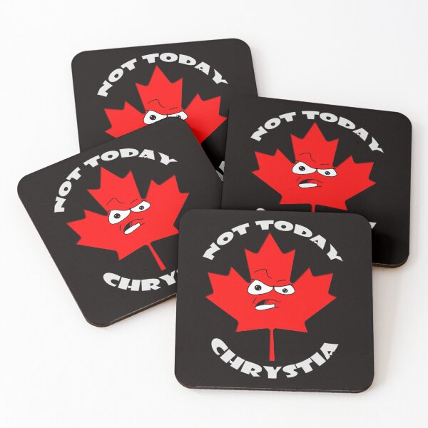 Item preview, Not Today Chrystia.  Canada is tired of it's Government and Leaders.  designed and sold by TheLeeryLeaf.
