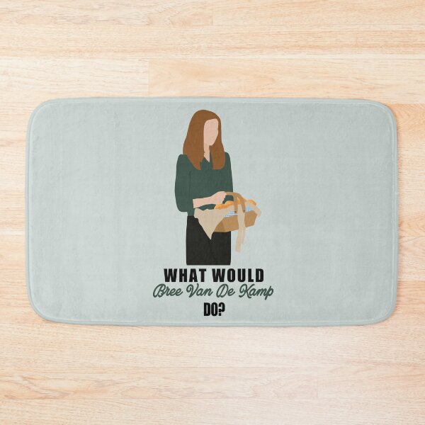 Item preview, What would bree do? designed and sold by aluap106.