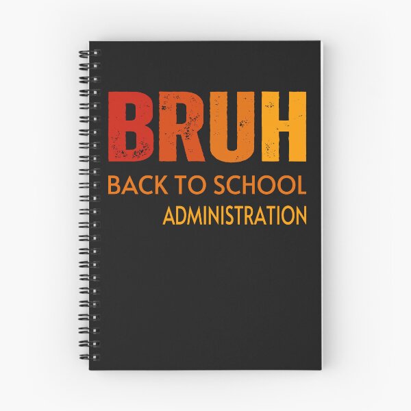 Item preview,  Bruh we back Admistration  ,back to school 2024 designed and sold by erozzz.