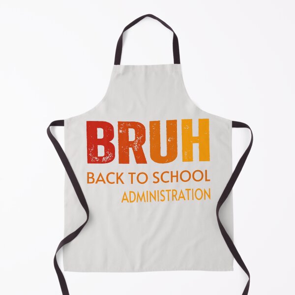 Item preview, Bruh we back Admistration ,back to school 2024 designed and sold by erozzz.