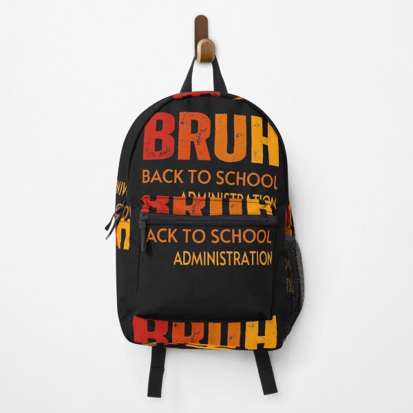 Item preview,  Bruh we back Admistration  ,back to school 2024 designed and sold by erozzz.