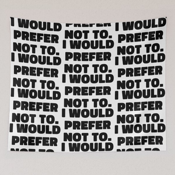 Item preview, I would prefer not to - bold black sarcasm designed and sold by EmeraldeaArt.