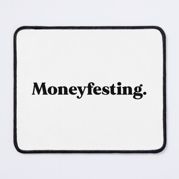 Item preview, Moneyfesting designed and sold by weirdly weird.