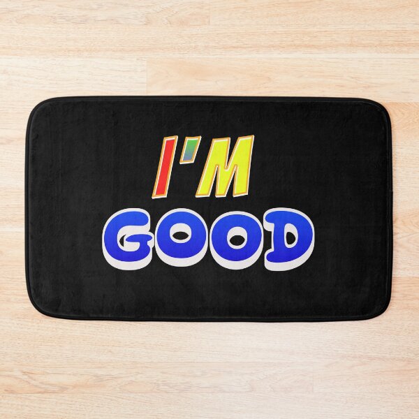 Item preview, I'm good designed and sold by 0penvimark.