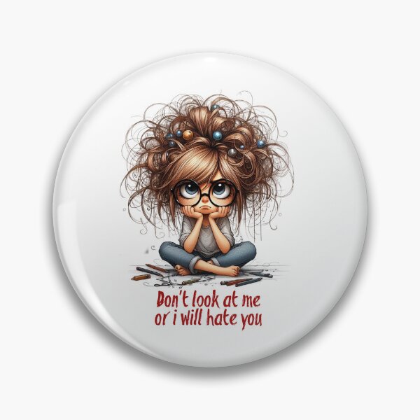 Item preview, Don't look at me or I will hate you designed and sold by Made-by-Gus.