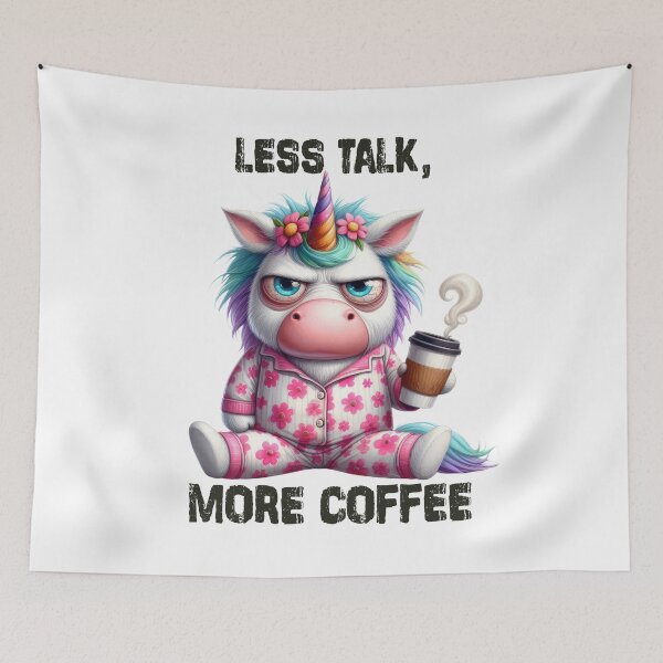 Item preview, Less Talk, More Coffee. Unicorn designed and sold by BanShopDG.