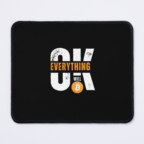 Item preview, Everything Will B OK design designed and sold by RektRepublic.