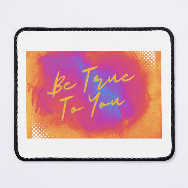 Item preview, Be True to You designed and sold by Gelibelly.