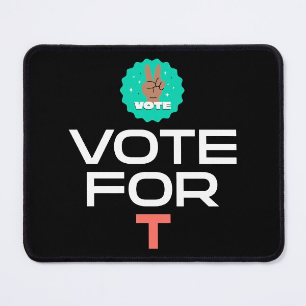 Item preview, Vote For T designed and sold by PB-Sandwich.