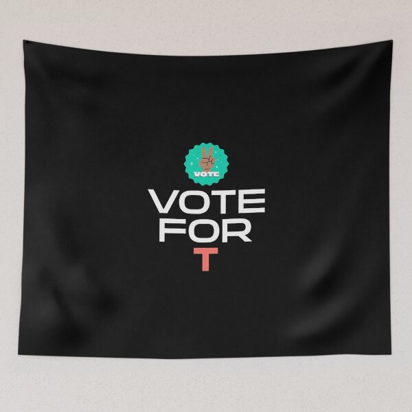 Item preview, Vote For T designed and sold by PB-Sandwich.