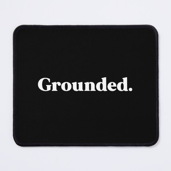 Item preview, Grounded designed and sold by weirdly weird.