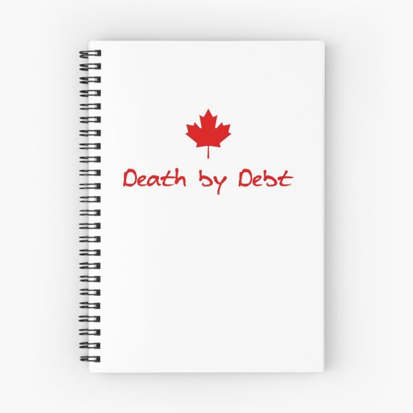 Item preview, Canada Death by Debt Red designed and sold by TinyStarCanada.