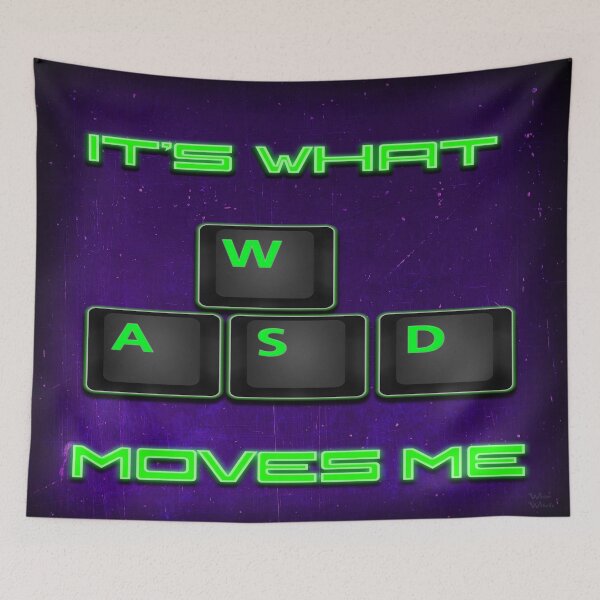 Item preview, WASD It's What Moves Me designed and sold by WiseWitch.