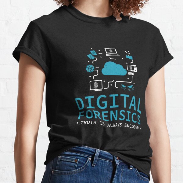 Artikel-Vorschau von Digitale Forensik Die Wahrheit ist immer verschlüsselt Ein Forensiker, designt und verkauft von StrongShirts.
