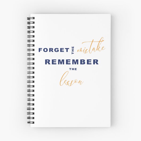 Item preview, "Forget the mistake remember the lesson" sentense design designed and sold by Rashmi Shehara.